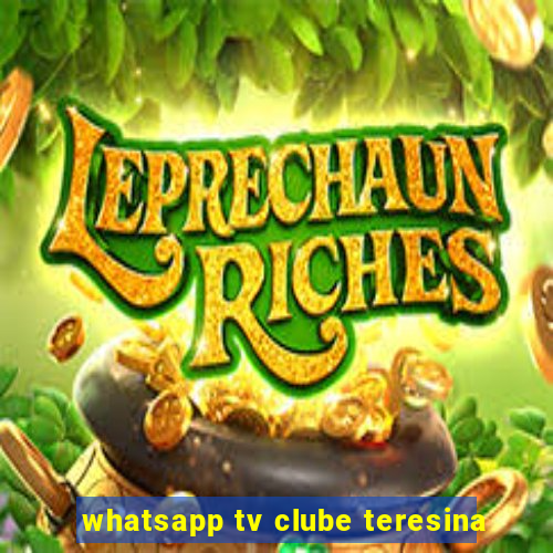 whatsapp tv clube teresina